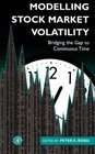 Modelling Stock Market Volatility