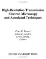 HighResolution Transmission Electron Microscopy and Associated Techniques
