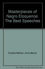 Masterpieces of Negro Eloquence The Best Speeches