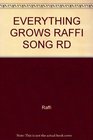 EVERYTHING GROWS RAFFI SONG RD (Raffi Songs to Read)