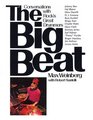 The Big BeatConversations with Rock's Greatest Drummers
