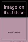 Image on the Glass