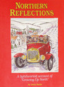 Northern Reflections A Light Hearted Account of Growing Up North