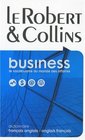 Le Robert  Collins Business Dictionnaire FrancaisAnglais AnglaisFrancais / FrenchEnglish / EnglishFrench Dictionary