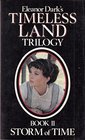 Timeless Land Trilogy Book II Storm Of Time