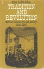 Tradition and Revolution German Literature and Society 183090