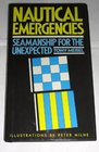 Nautical Emergencies Seamanship for the Unexpected