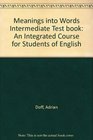 Meanings into Words Intermediate Test book An Integrated Course for Students of English