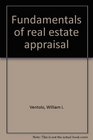 Fundamentals of real estate appraisal