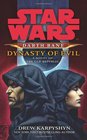 Dynasty of Evil A Novel of the Old Republic