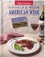 Betty Crocker's Cooking With American Wine.