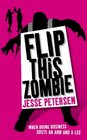 Flip this Zombie (Living with the Dead, Bk 2)