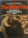 The Hitler File A Social History of Germany and the Nazis 191845