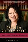 Sonia Sotomayor The True American Dream