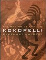 Kokopelli The Making of an Icon