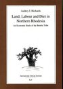 Land Labour and Diet in Northern Rhodesia