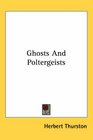 Ghosts And Poltergeists