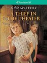 A Thief in the Theater A Kit Mystery
