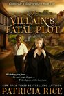 The Villain's Fatal Plot Gravesyde Village Mystery 1