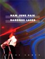Nam June Paik Baroque Laser