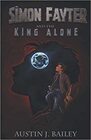 Simon Fayter and the King Alone