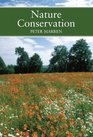 Nature Conservation A Review of the Conservation of Wildlife in Britain 19502001