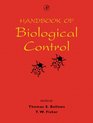 Handbook of Biological Control Principles and Applications of Biological Control