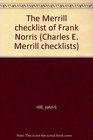 The Merrill checklist of Frank Norris
