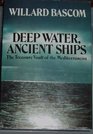 Deep Water Ancient Ships Treasure Vault of the Mediterranean