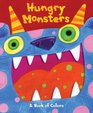 Hungry Monsters A PopUp Book of Colors