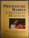 Premature Babies A Different Beginning