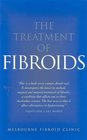 The Treatment of Fibroids