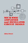 MIC  MMIC Amplifier and Oscillator Circuit Design