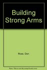 Building Strong Arms