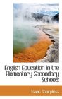 English Education in the Elementary Secondary Schools