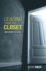 Leading From The Closet God's Strategy For Growth