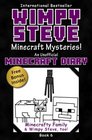 Minecraft Diary Wimpy Steve Book 6 Minecraft Mysteries  For kids who like Minecraft books for kids Minecraft comics  Books for Kids Minecraft Diary