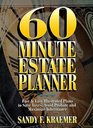 60 Minute Estate Planner Fast and Easy Illustrated Plans to Save Taxes Avoid Probate and Maximize Inheritance