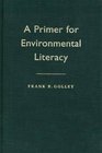 A Primer for Environmental Literacy