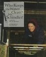 Who Keeps the Water Clean Ms Schindler