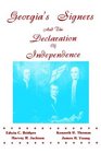 Georgia's Signers and the Declaration of Independence