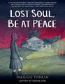 Lost Soul Be at Peace
