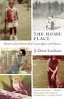 The Home Place Memoirs of a Colored Man's Love Affair with Nature