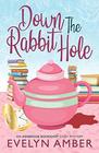 Down the Rabbit Hole (Ashbrook Bookshop Cozy Mystery Series)