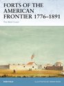 Forts of the American Frontier 1776-1891: The West Coast (Fortress)