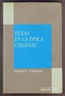 Texas en la epoca colonial