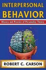 Interpersonal Behavior History and Practice of Personality Theory
