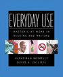 Everyday Use  Rhetoric at Work in Reading and Writing