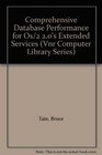 Comprehensive Database Performance for Os/2 20's Extended Services