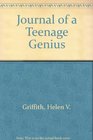 Journal of a Teenage Genius